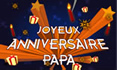 Joyeux anniversaire papa