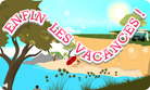Vive les vacances