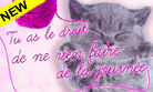 Pour ton anniversaire, tu as le droit de ne rien faire!