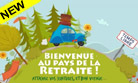 Bienvenue au pays de la retraite !